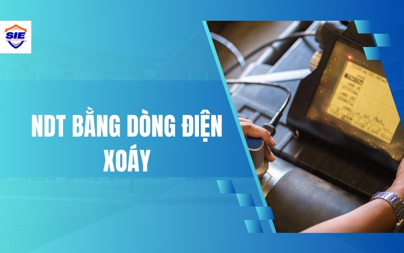 NDT chụp ảnh phóng xạ