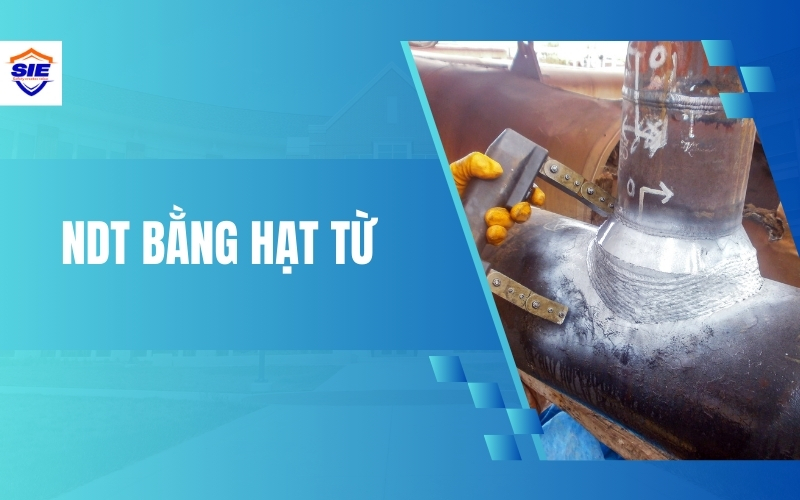 NDT bằng hạt từ